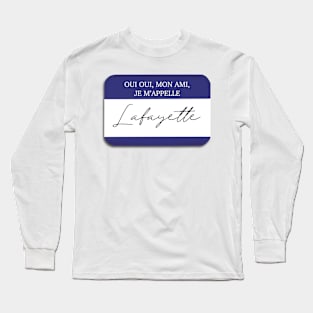 Marquis de Lafayette Name Tag Fan Art Long Sleeve T-Shirt